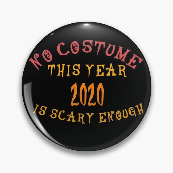 Item preview, No Costume This Year 2020 Is Scary Enough, Halloween Costume Women, Funny halloween Gift, halloween games, halloween ghost designed and sold by adjamine.