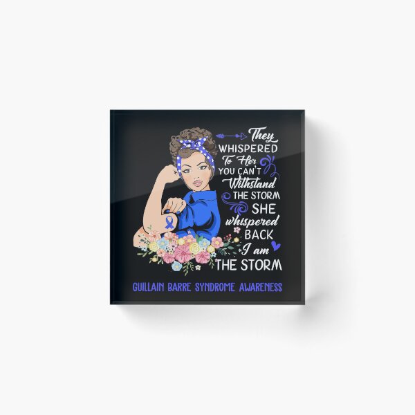 Item preview, I Am The Storm Guillain Barre Syndrome Awareness designed and sold by Brad-FI.