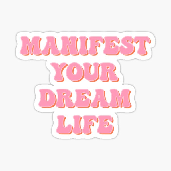 Manifest Sticker For Sale By Reesereacreates Redbubble 7163