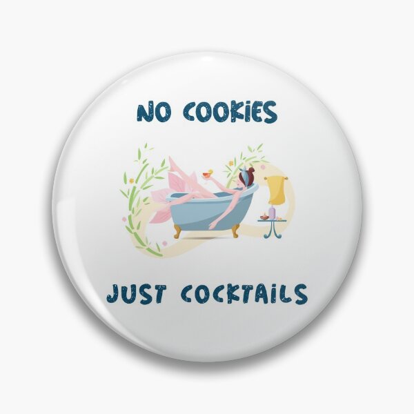 Item preview, No cookies just cocktails designed and sold by art-fox.