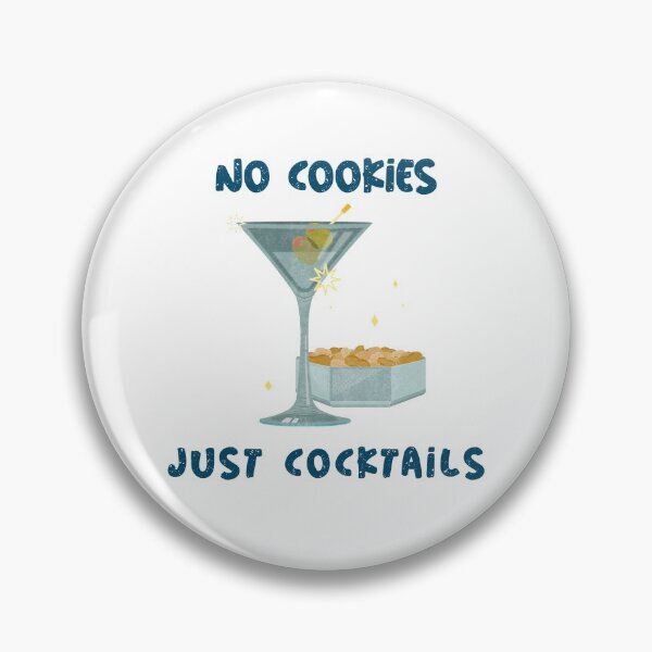 Item preview, No cookies just cocktails designed and sold by art-fox.