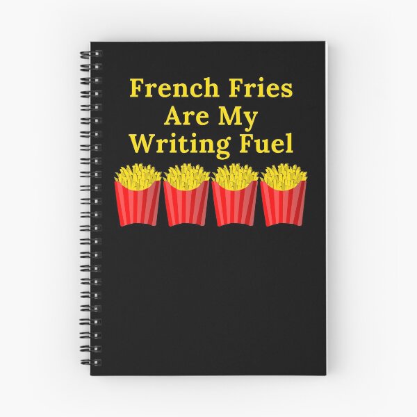 Item preview, French Fries Are My Writing Fuel designed and sold by TheKnightWriter.
