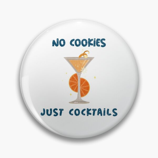 Item preview, No cookies just cocktails designed and sold by art-fox.