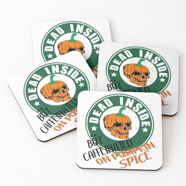 Item preview, Dead Inside But Caffeinated On Pumpkin Spice designed and sold by printhappy4you.