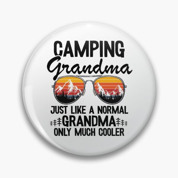Item preview, Camping Grandma Just Like A Normal Grandpa Only Much Cooler Funny Camping designed and sold by Stronzi.
