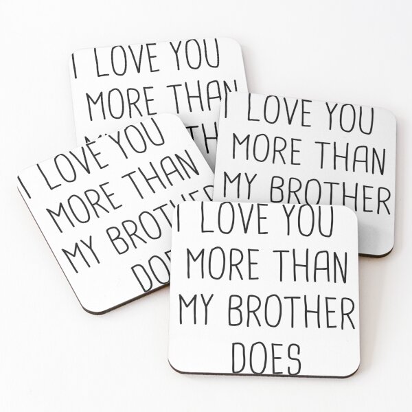 Artikelvorschau, Ich liebe dich mehr als mein Bruder! Mutter Zitat Sticker entworfen und verkauft von JustMindBlowing.