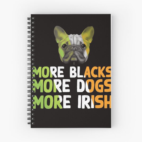 Item preview, More Blacks More Dogs More Irish anti racism designed and sold by loka-Art.