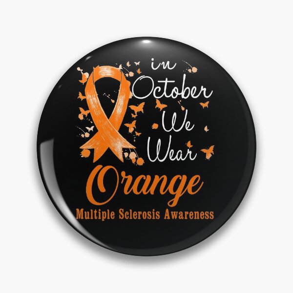 Item preview, In October We Wear Orange Ribbon Multiple Sclerosis Awareness designed and sold by largellie.