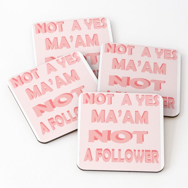 Item preview, not a yes ma'am not a follower designed and sold by Northendesigns.