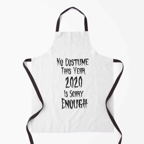 Item preview, No Costume This Year 2020 Is Scary Enough, Halloween Costume Women, Funny halloween Gift, halloween games, halloween ghost designed and sold by adjamine.
