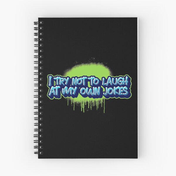 Item preview, I Try Not To Laugh At My Own Jokes designed and sold by LeGND.