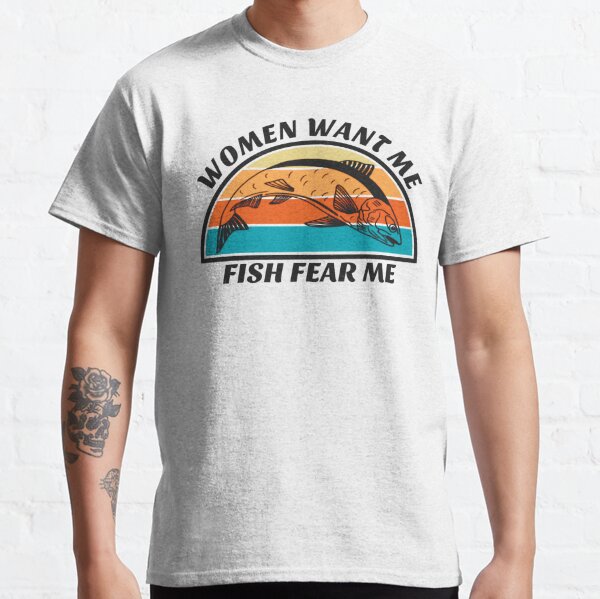 Women Want Me Fish Fear Me Fishing Men's Graphic T-Shirt, Light Turquoise,  Small 