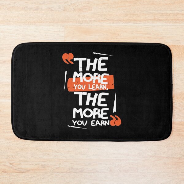 Item preview, The more you learn the more you earn designed and sold by TheMattDesigns.