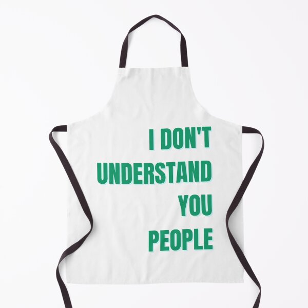Item preview, I Don't Understand You People designed and sold by bittes.