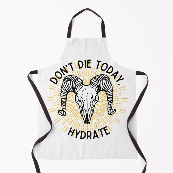 Item preview, Don't die today. Hydrate. hiking outdoors designed and sold by TheWaterBirds.