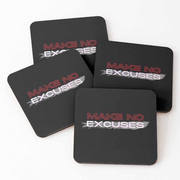 Item preview, Make no excuses designed and sold by Amine-Creation.