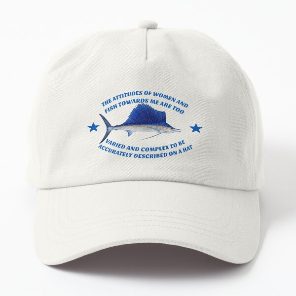 The Attitudes of Fish and Women Funny Fishing Hat Sarcastic Dad Hat -   UK