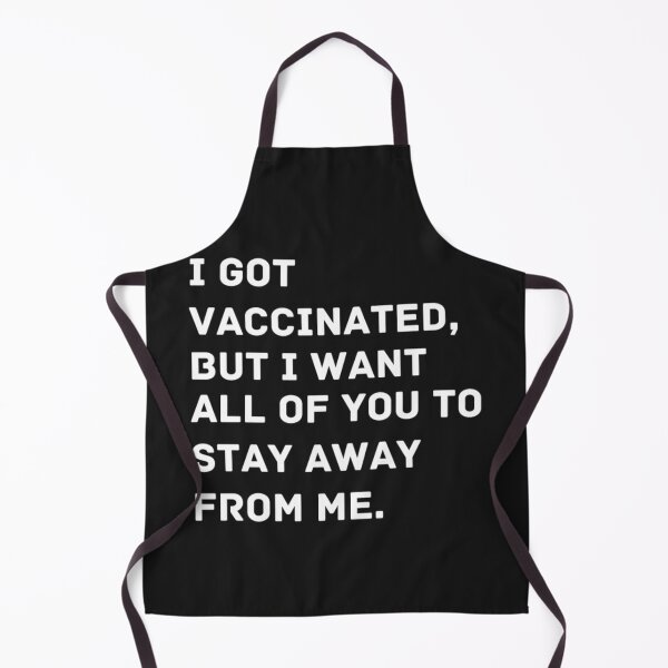 Item preview, I Got vaccinated But Stay Away From Me designed and sold by Clavitaps.