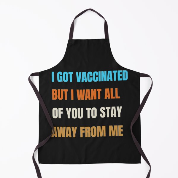 Item preview, I Got vaccinated But Stay Away From Me designed and sold by Clavitaps.