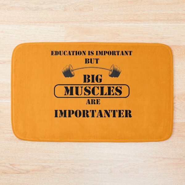 Item preview, Education Is Important But Muscles Are Importanter designed and sold by YSNbr.