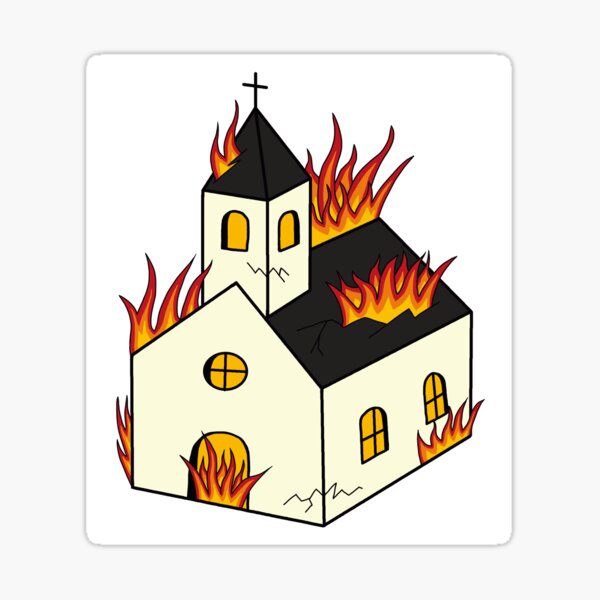 "Burning Church" Sticker for Sale by LaBelleMort Redbubble