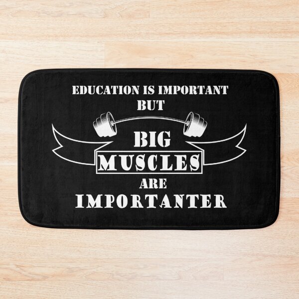 Item preview, Education Is Important But Muscles Are Importanter designed and sold by YSNbr.