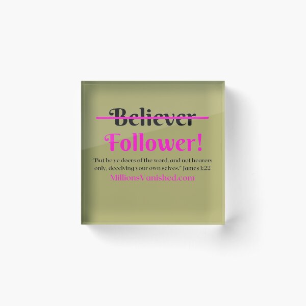 Follower Girl - Christian Acrylic Block