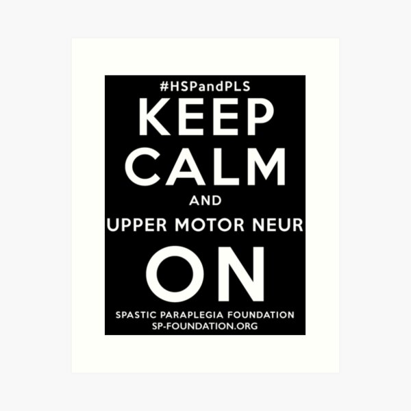 “Keep Calm and Upper Motor NeurON” Art Print