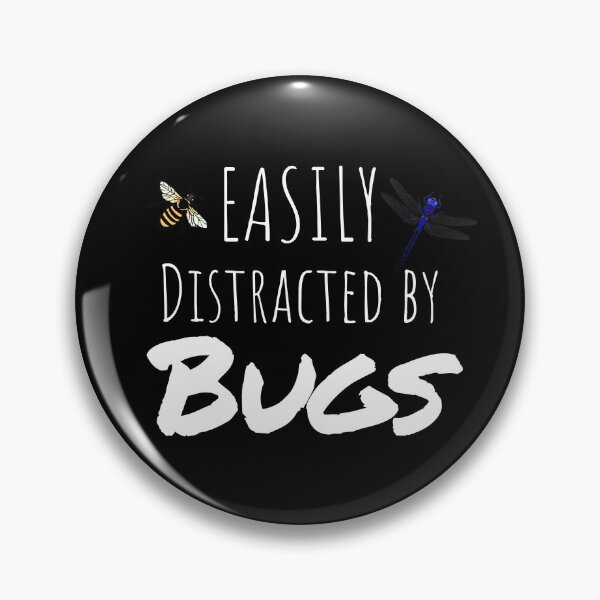 Item preview, Easily Distracted by Bugs designed and sold by Oreo2020 Creations.