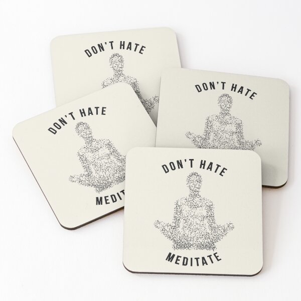 Item preview, Don't Hate, Meditate designed and sold by DesiBoli.