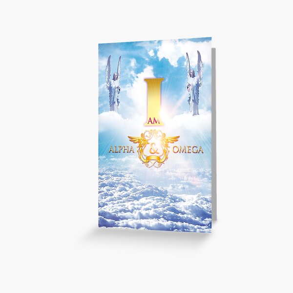 I Am Alpha and Omega Greeting Card