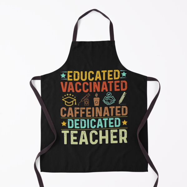 Item preview, Vaccinated Caffeinted Dedicated Teacher designed and sold by StarcyWol.