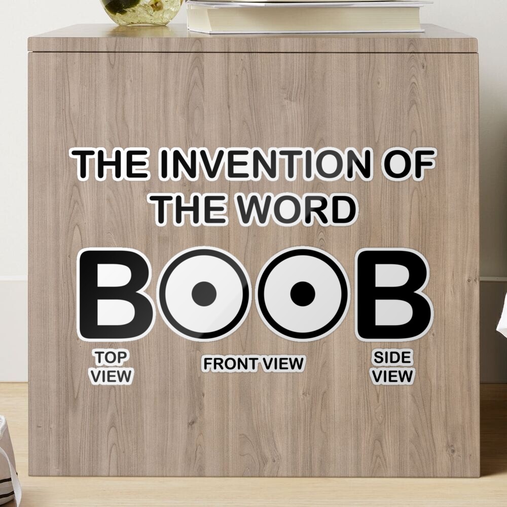 The Invention of the Word Boobs Sticker for Sale by