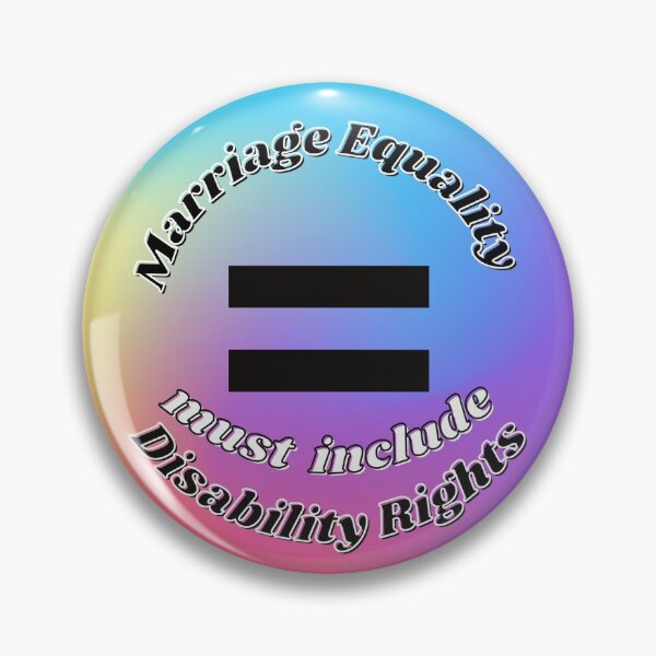 Item preview, Marriage Equality must include Disability Rights designed and sold by oemgee-art.