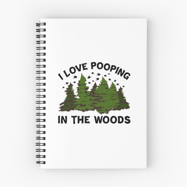 Item preview, I Love Pooping In The Woods Funny Birds and Trees designed and sold by Dexter Freeman.