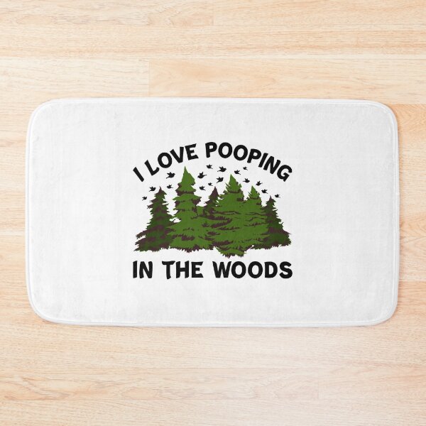 Item preview, I Love Pooping In The Woods Funny Birds and Trees designed and sold by Dexter Freeman.