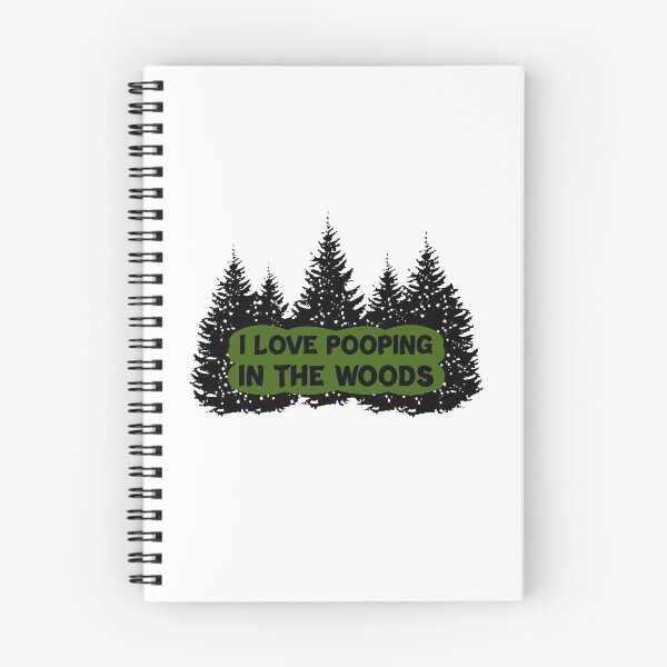 Item preview, I Love Pooping In The Woods Green Trees designed and sold by Dexter Freeman.
