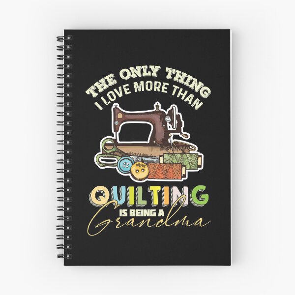 Item preview, The Only Thing I Love More Than Quilting is Being a Grandma designed and sold by Richofcolor.