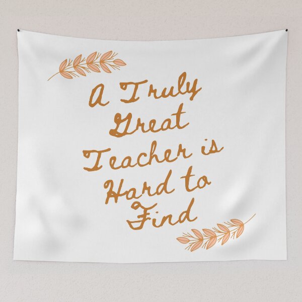 Item preview, A Truly Great Teacher Is Hard To Find designed and sold by LiveAndGlow.