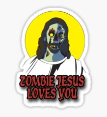 Zombie Jesus Loves You Sticker