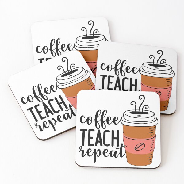 Item preview, Coffee Teach Repeat designed and sold by ChelleCreate.
