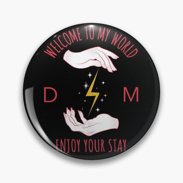 Item preview, Welcome to my World. Enjoy your Stay. DM Dungeon Master designed and sold by TeeBarrage.