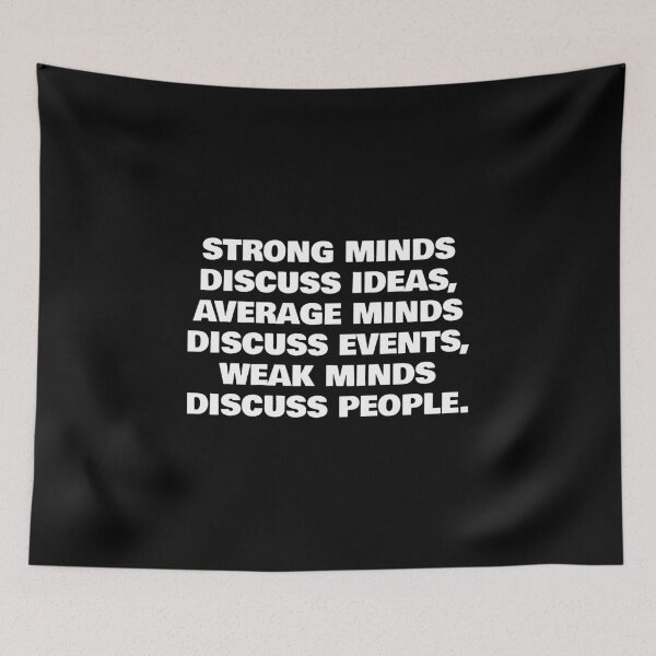 Item preview, Strong minds discuss ideas, average minds discuss events, weak minds discuss people - Socrates philosophy designed and sold by Inspirationmotivation.