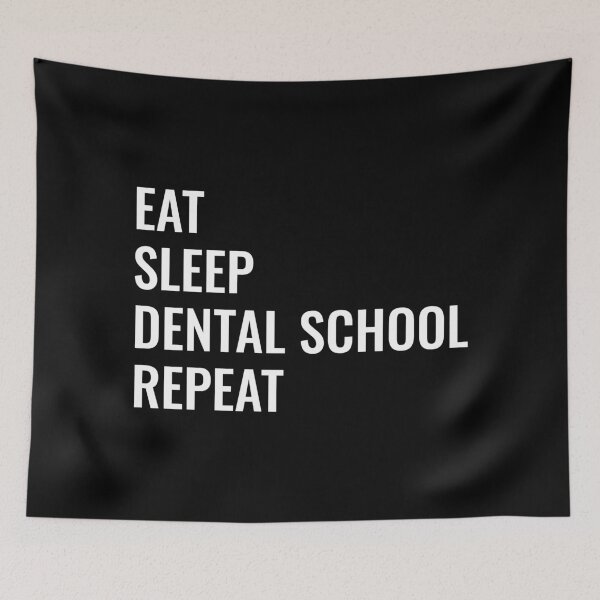 Item preview, Eat Sleep Dental School Repeat designed and sold by manishfzr1995.
