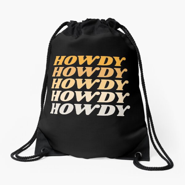 Item preview, Howdy Howdy Howdy Howdy Howdy designed and sold by HppyStrngHelthy.