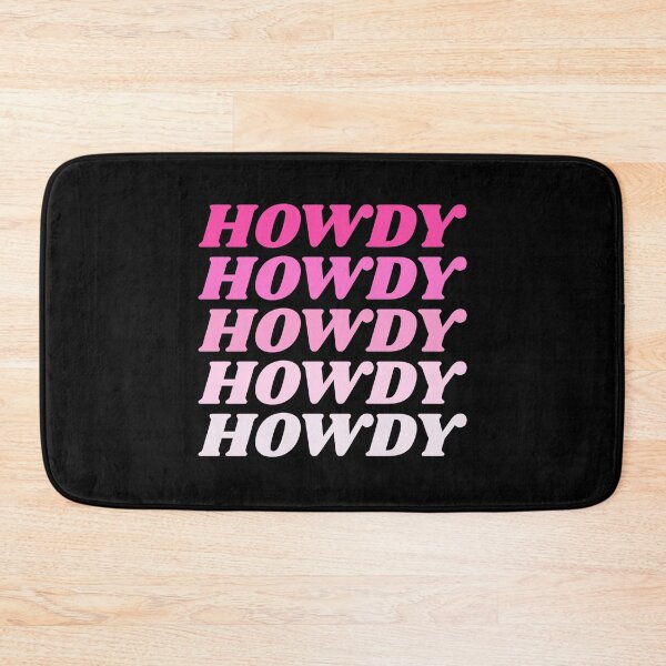 Item preview, Howdy Howdy Howdy Howdy Howdy designed and sold by HppyStrngHelthy.