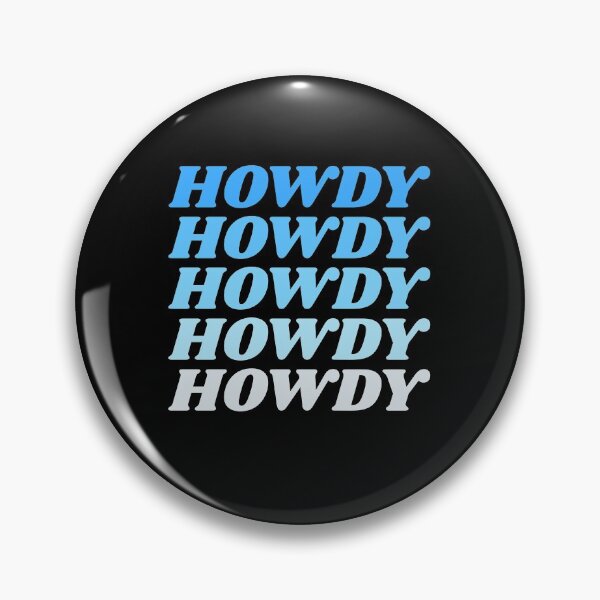 Item preview, Howdy Howdy Howdy Howdy Howdy designed and sold by HppyStrngHelthy.