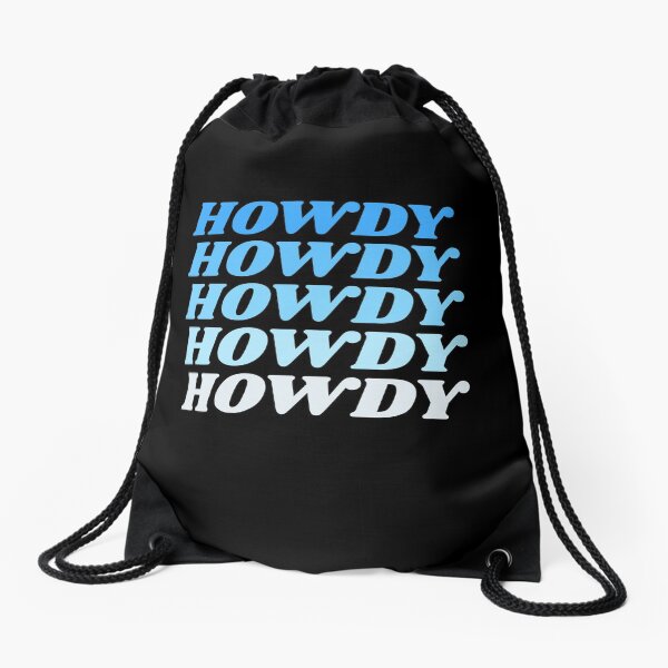 Item preview, Howdy Howdy Howdy Howdy Howdy designed and sold by HppyStrngHelthy.