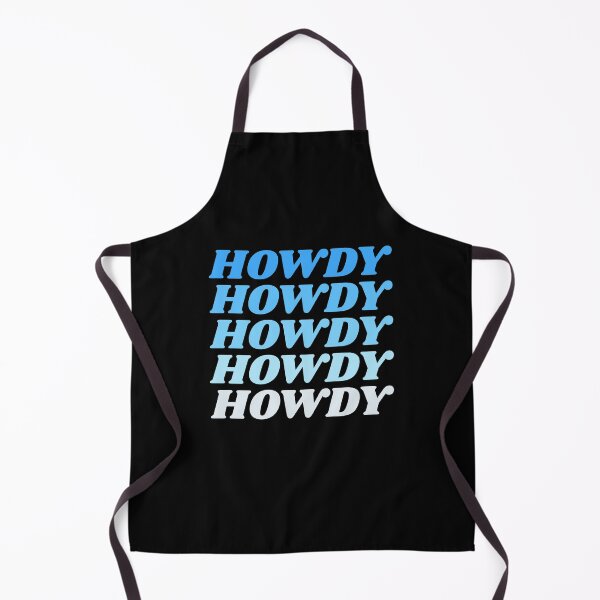 Item preview, Howdy Howdy Howdy Howdy Howdy designed and sold by HppyStrngHelthy.