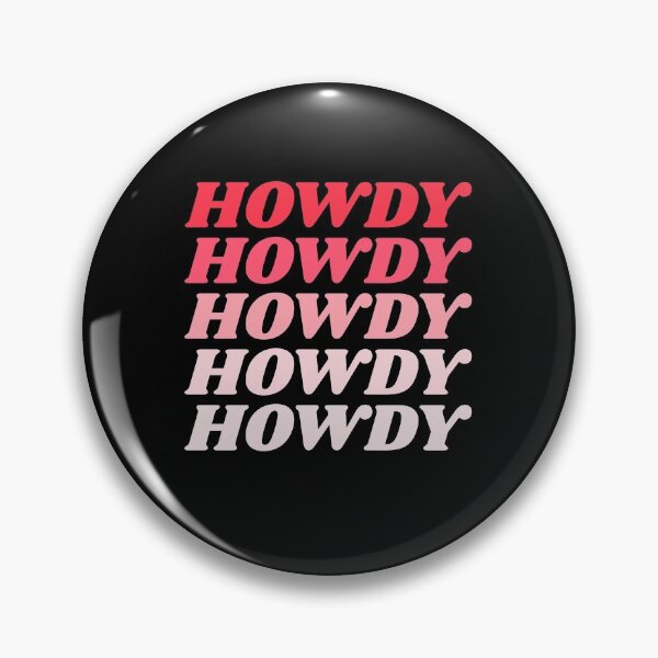 Item preview, Howdy Howdy Howdy Howdy Howdy designed and sold by HppyStrngHelthy.
